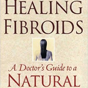 Healing Fibroids