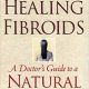 Healing Fibroids